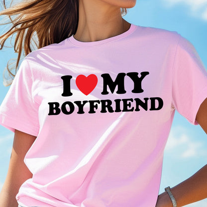I Love My Boyfriend T-shirt, I Heart My Boyfriend Shirt, Valentine's Day Tee Shirt, Valentine Gift, Boyfriend Shirt For Him, Gift For Her, Unisex T-shirt