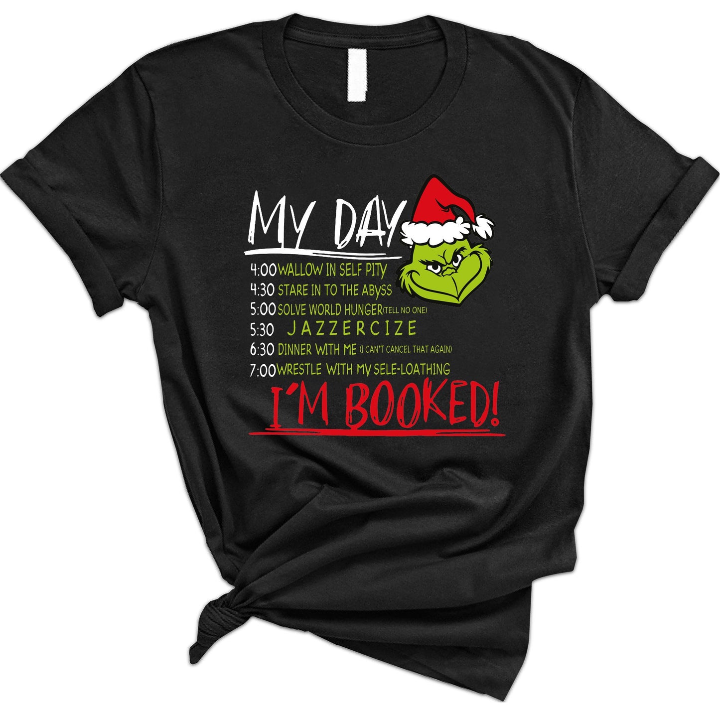 My Day T-Shirt, I'm Booked Christmas Shirt, Christmas Shirt,  Happy Winter Holiday Tee, Gift For Christmas Tee, Christmas Party T-Shirt