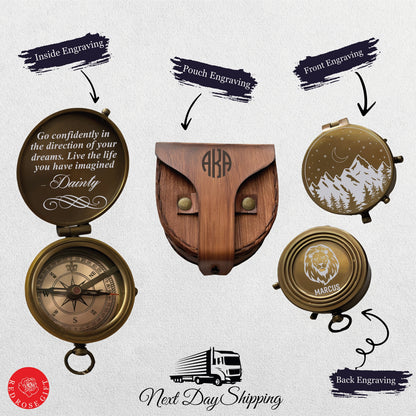 May include: A brass compass with a leather pouch. The compass has a quote engraved on the inside, "Go confidently in the direction of your dreams. Live the life you have imagined - Dainty". The pouch has the initials "AKA" engraved on it. The compass also has a lion, mountains, and stars engraved on it.