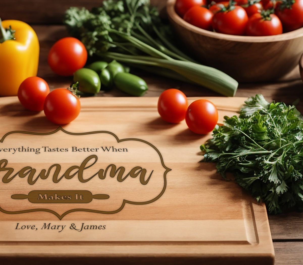 May include: A wooden cutting board with the text "Everything Tastes Better When Grandma Makes It" and "Love, Mary & James". The board is surrounded by tomatoes, parsley, and a yellow bell pepper.