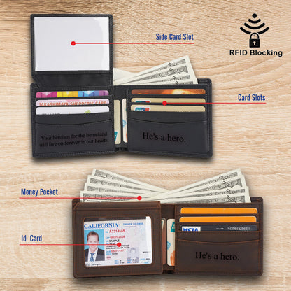 May include: Black and brown leather wallet with multiple card slots, an ID window, and a money pocket. The wallet features the text "He's a hero" and "Your heroism for the homeland will live on forever in our hearts." It also has RFID blocking.