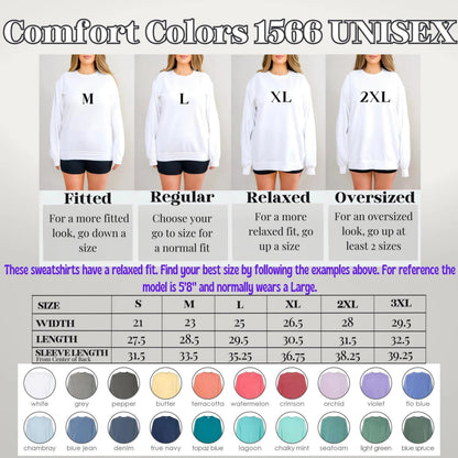 May include: White Comfort Colors unisex sweatshirts in sizes M, L, XL, and 2XL are displayed. The image includes a size chart with measurements in inches and a color palette. The text reads "Comfort Colors 1566 UNISEX."
