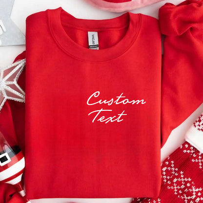 May include: Red sweatshirt with white text that says "Custom Text".