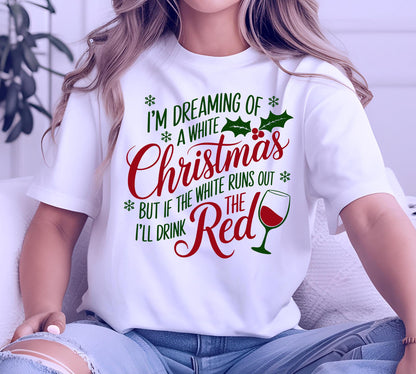 Dreaming of a White Christmas T-Shirt, Funny Holiday Tee