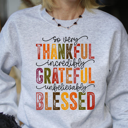 Thankful Grateful Blessed Sweatshirt - Hoodie, Thanksgiving Sweat, Fall Sweaters, Autumn Top