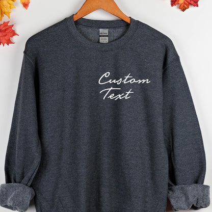 May include: A dark gray sweatshirt with the text "Custom Text" printed in white on the front.