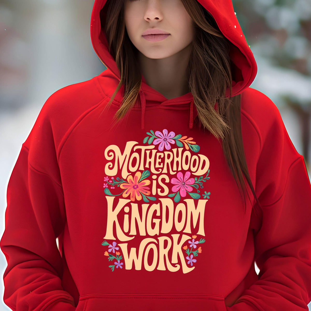 May include: Red hooded sweatshirt with a graphic print of colorful flowers and the text "Motherhood is Kingdom Work".