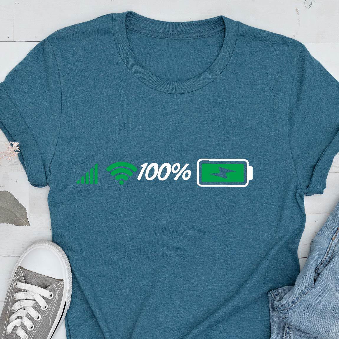 May include: A teal blue t-shirt with a white graphic of a wifi signal, the number 100%, and a battery icon that is 100% full.
