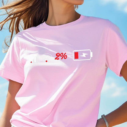 May include: Pink t-shirt with a white battery icon and the text "2%" in red.