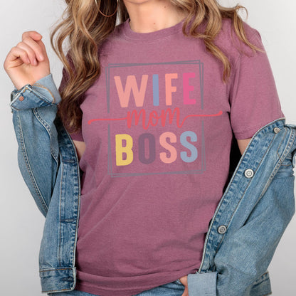 May include: A mauve t-shirt with the text "Wife Mom Boss" in a colorful box.