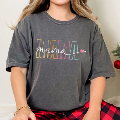May include: A charcoal gray t-shirt with a colorful "MAMA" graphic and a small pink heart. The word "mama" is written in a cursive font.