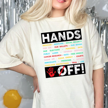 Hands Off! Comfort Colors T-Shirt: Political Activism Tee