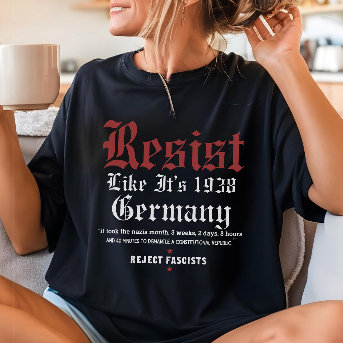 Resist Like 1938 Germany Comfort Colors Shirt: Political Activist Tee
