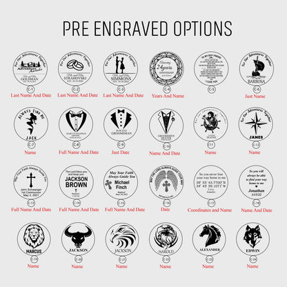 May include: A black and white image showing 24 different pre-engraved options for a round coin. The options include names, dates, coordinates, and images of animals, such as a lion, bull, eagle, horse, and wolf. The text "PRE ENGRAVED OPTIONS" is at the top of the image.