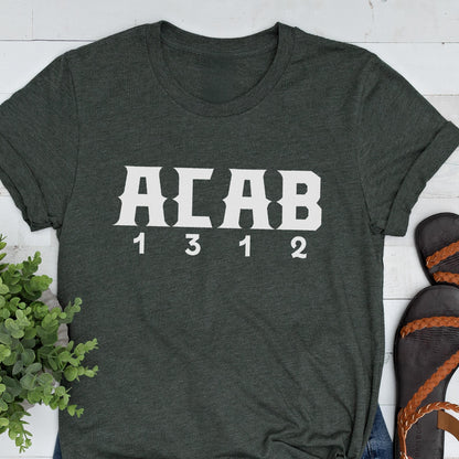 May include: A dark green t-shirt with white text that reads "ACAB 1 3 1 2".