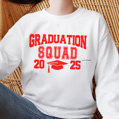 May include: White sweatshirt with the words "GRADUATION SQUAD" in red block letters. Below the text are the numbers "20" and "25" with a red graduation cap in between. The text "3418 POT HEADS" is printed in small red letters.