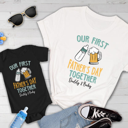 May include: A white t-shirt with the text "Our First Father's Day Together Daddy & Baby" and a graphic of a baby bottle and a beer mug. A black bodysuit with the same text and graphic is also shown.