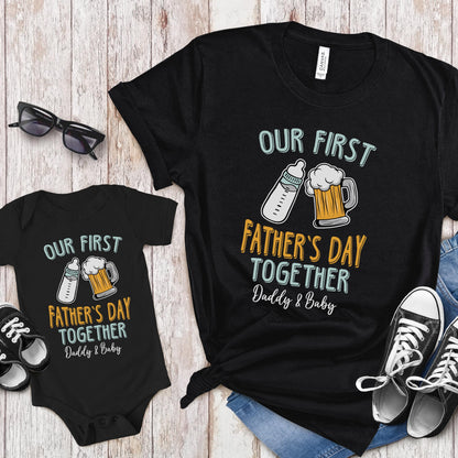 May include: A black bodysuit and t-shirt set with the text "Our First Father's Day Together Daddy & Baby". The design features a baby bottle and a beer mug.