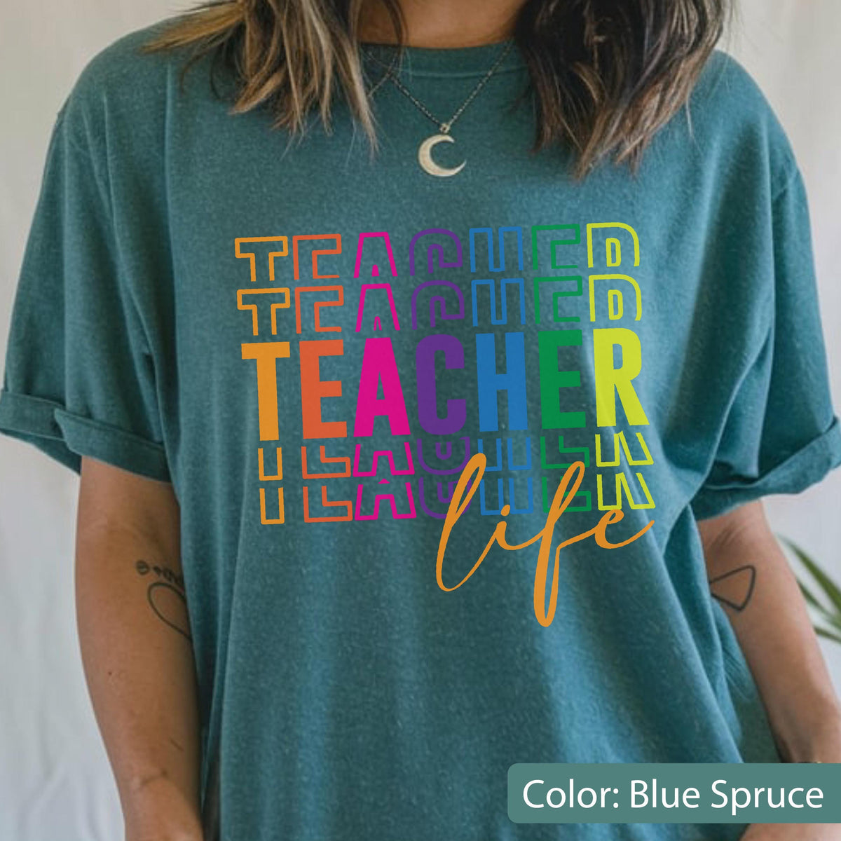 Comfort Colors Teacher Life Shirt: Rainbow Educator Tee, Teacher Appreciation Gift
