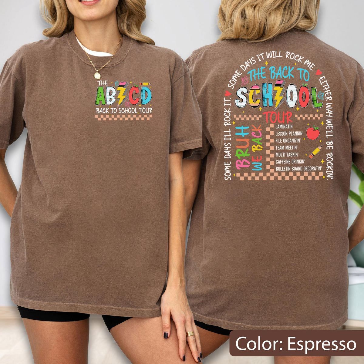May include: Espresso-colored t-shirt with the text "THE AB7CD BACK TO SCHOOL TOUR" on the front. The back of the shirt features the text "SOME DAYS I'LL ROCK IT. SOME DAYS IT WILL ROCK ME. THE BACK TO SCH7OOL TOUR. BRUH WE BACK. EITHER WAY WE'LL BE ROCKIN."