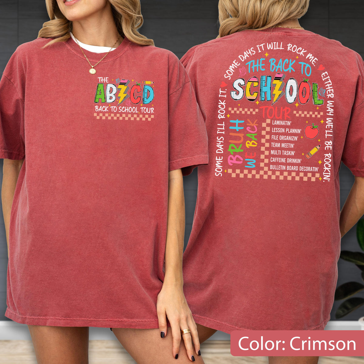 May include: Crimson-colored t-shirt with the text "THE ABZ CD BACK TO SCHOOL TOUR" on the front. The back of the shirt says "SOME DAYS IT WILL ROCK ME THE BACK TO SCHOOL TOUR". The shirt also lists school-related activities.