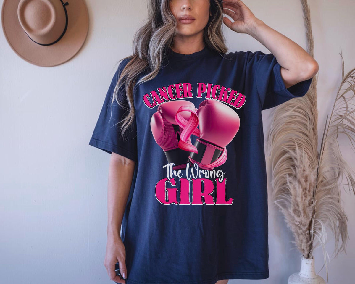 Cancer Picked the Wrong Girl Shirt: Breast Cancer Awareness Tee