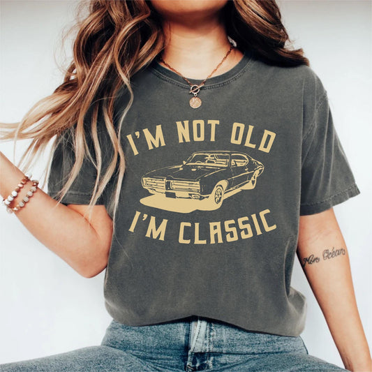 I'm Not Old I'm Classic Shirt, Car Lover Tee, Grandpa Tee, Papa Mechanic Shirt, Auto Gift for Him