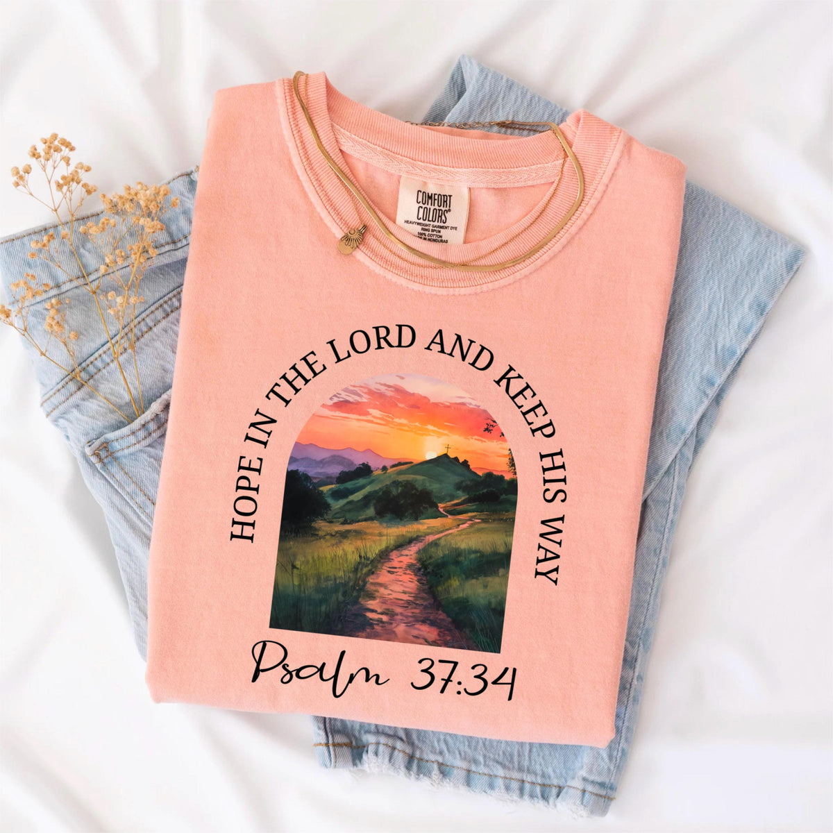 Hope in the Lord Shirt, Trendy Christian Tee, Floral Bible Verse Shirt, Psalm 37:34 Tee, Gift for Her