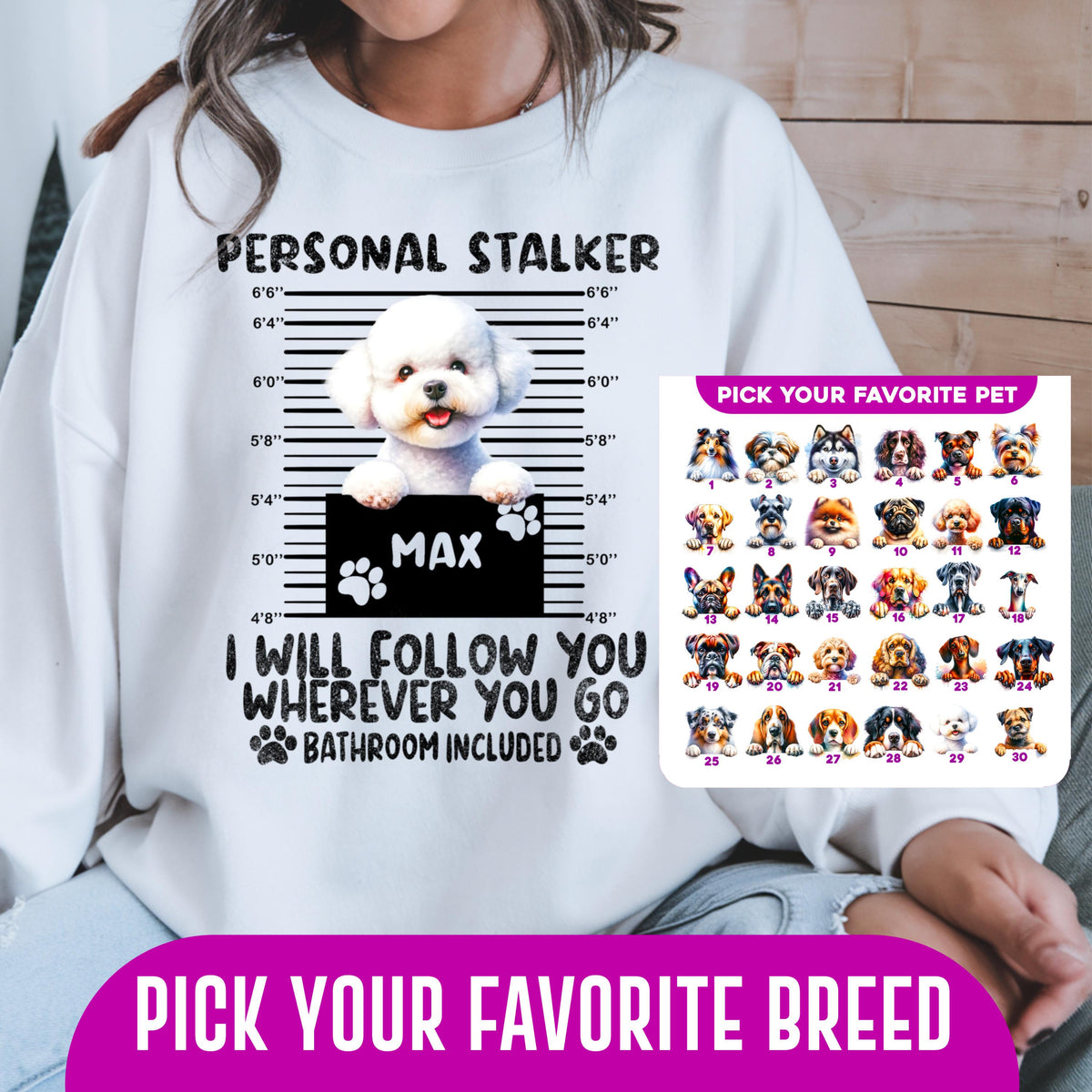 Custom Dog Breed 'Personal Stalker' Shirt: Personalized Dog Name Hoodie