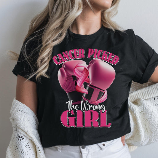 Cancer Picked the Wrong Girl Shirt: Breast Cancer Awareness Tee