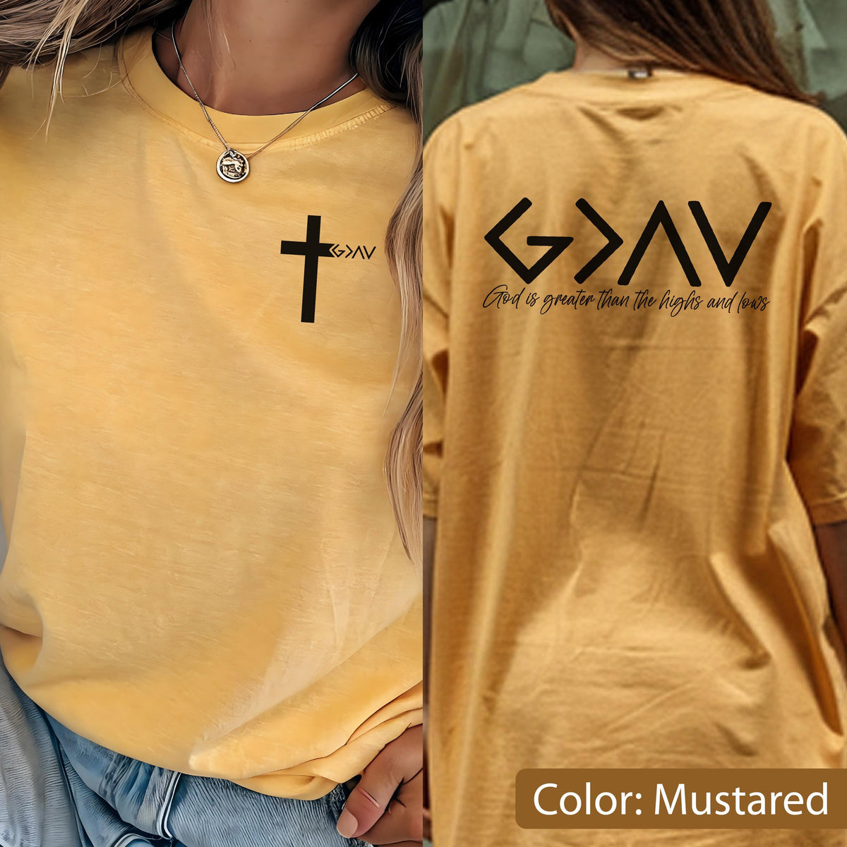 May include: A mustard yellow t-shirt featuring a black cross graphic with the text G>AV on the front left chest. The back of the shirt displays the large black text G>AV with the phrase God is greater than the highs and lows below it.