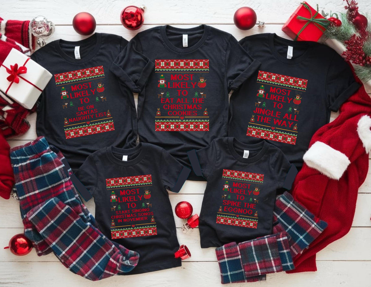 May include: Black t-shirts with festive holiday phrases in red and green, including "Most Likely To" and other Christmas-themed text. The shirts are paired with plaid pajama pants and Christmas decorations.