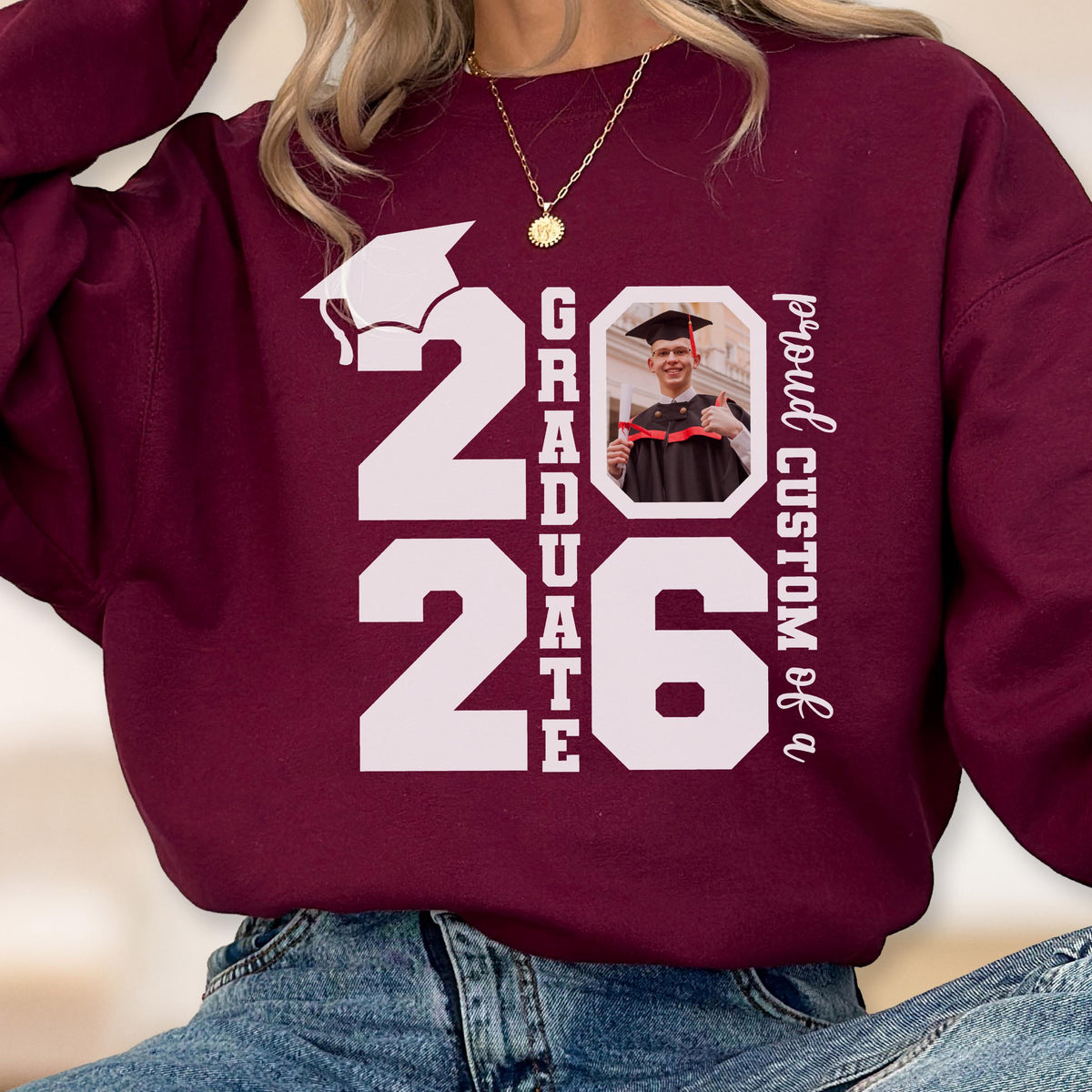 Personalized Class of 2026 Graduation Hoodie and Sweatshirt, Proud Family Photo Graduate Gift, Senior Year Celebration Tee