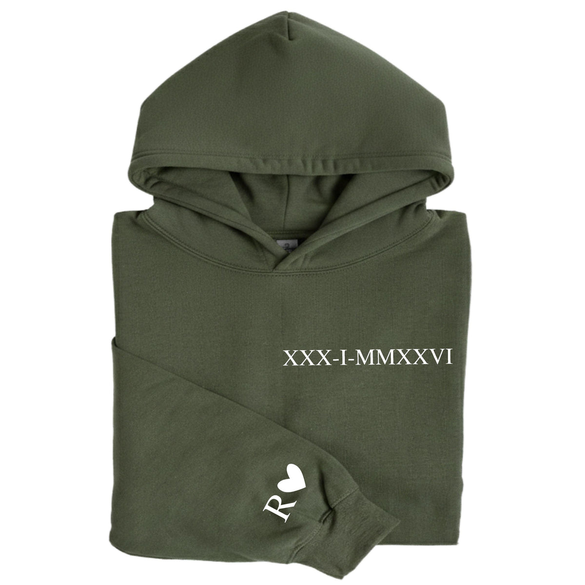 May include: An olive green hooded sweatshirt featuring the white text XXX-I-MMXXVI printed on the chest. The left sleeve displays a white letter R followed by a small white heart symbol. The garment has a hood and long sleeves with ribbed cuffs.
