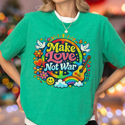Make Love Not War Shirt, Human Rights Tee, Retro Peace Rainbow Gift, Patriotic Protest Tee, Anti-War Protest T-Shirt
