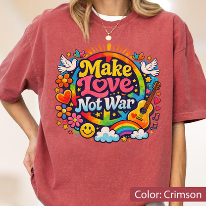 May include: Crimson-colored t-shirt with a colorful "Make Love Not War" graphic. The design includes a peace sign, rainbow, guitar, flowers, doves, and a smiley face. The shirt is a casual, short-sleeved style.