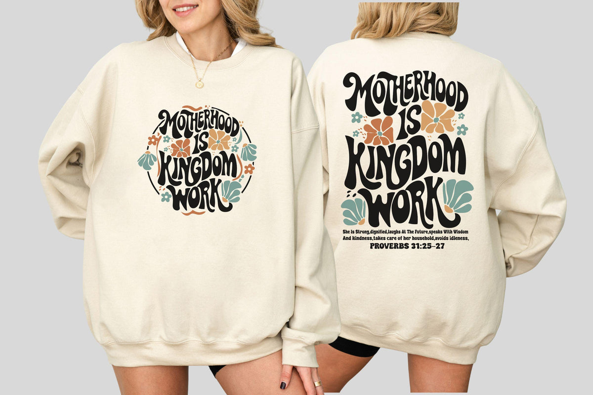 Motherhood Is Kingdom Work Shirt, Christian Mom Tee, Faith Mama Sweatshirt, Religious Mom Gift Shirt
