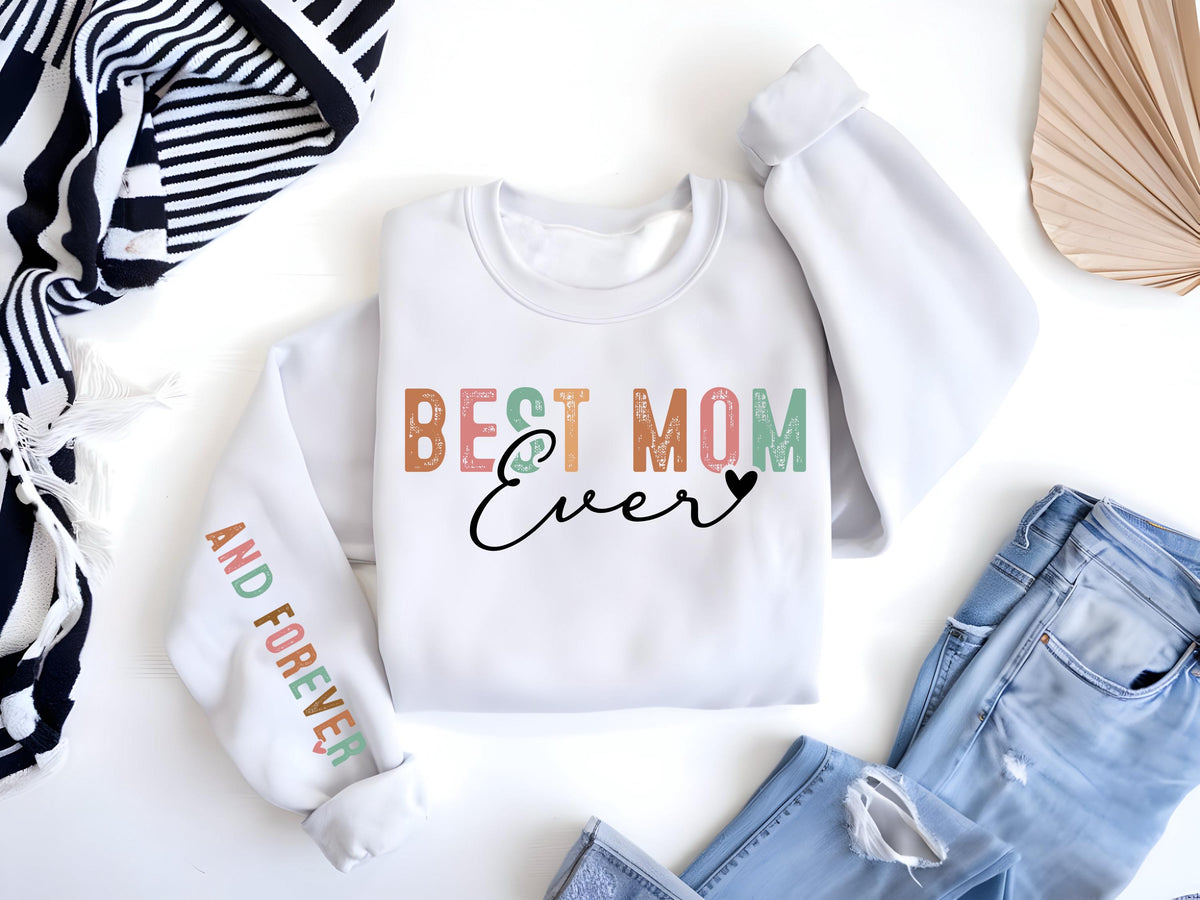 Best Mom Ever Sweatshirt, Cool Moms Club Shirt, Favorite Mom Crewneck, Mother's Day Gift, Mom Appreciation Gift with Sleeve Printing