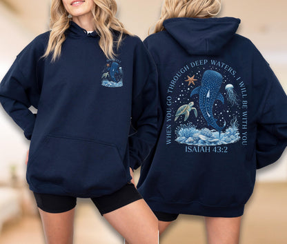 Isaiah 43:2 Shark Christian Sweatshirt - Hoodie, Jesus Top, Bible Verse Ocean Gift, Deep Waters Faith Sweat, Whale Shark Apparel