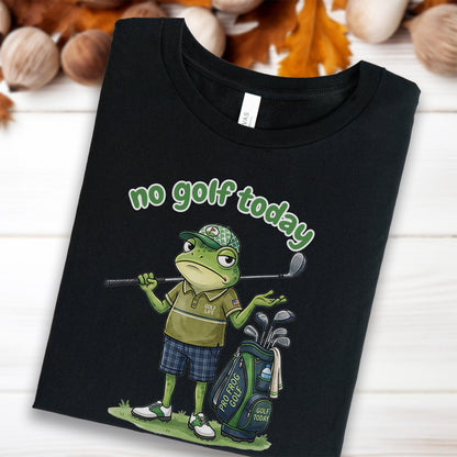 May include: Black t-shirt with a cartoon frog wearing a golf hat and holding a golf club. The frog is standing next to a golf bag. Text on the shirt reads "no golf today". The golf bag has the text "Pro Frog Golf" and "Golf Today".