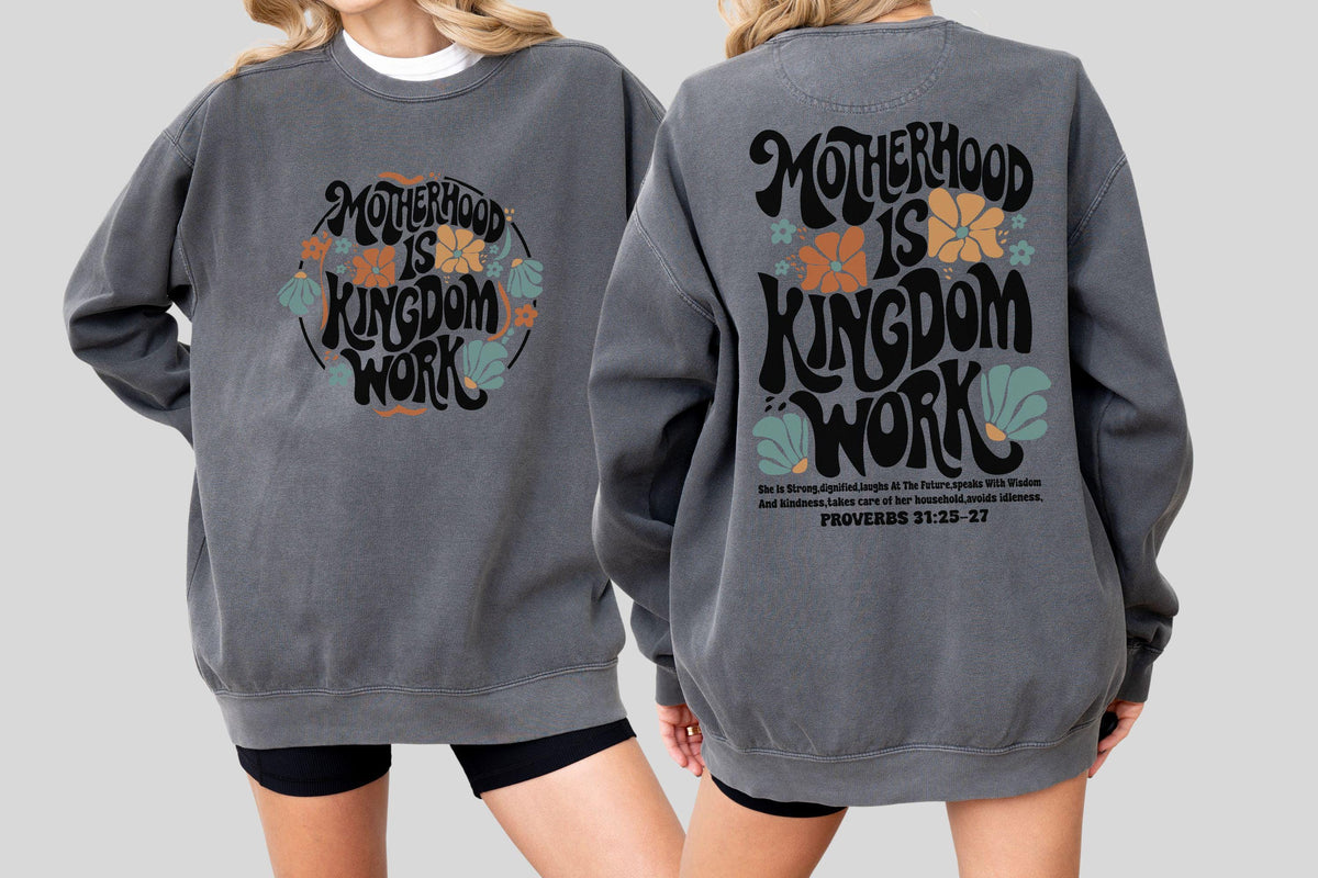Motherhood Is Kingdom Work Shirt, Christian Mom Tee, Faith Mama Sweatshirt, Religious Mom Gift Shirt