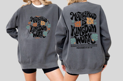 Motherhood Is Kingdom Work Shirt, Christian Mom Tee, Faith Mama Sweatshirt, Religious Mom Gift Shirt