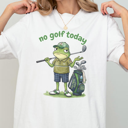 No Golf Today Frog Shirt, Funny Golf Tee, Dad T-Shirt, Golfer Gift, Cute Frog Graphic Tee, Golf Lover Gift for Men