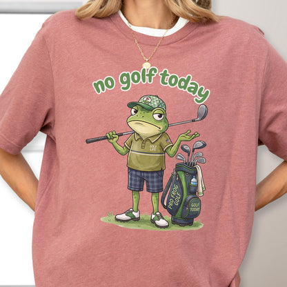 No Golf Today Frog Shirt, Funny Golf Tee, Dad T-Shirt, Golfer Gift, Cute Frog Graphic Tee, Golf Lover Gift for Men