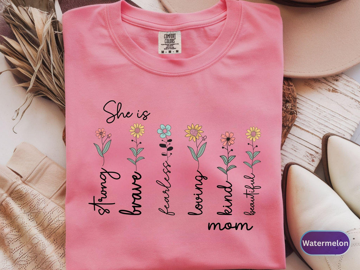 Strong Brave Mom Shirt, Inspirational Mama Tee, Empowered Mom Sweatshirt, Mothers Day Shirt, Fearless Kind Loving Mom Gift