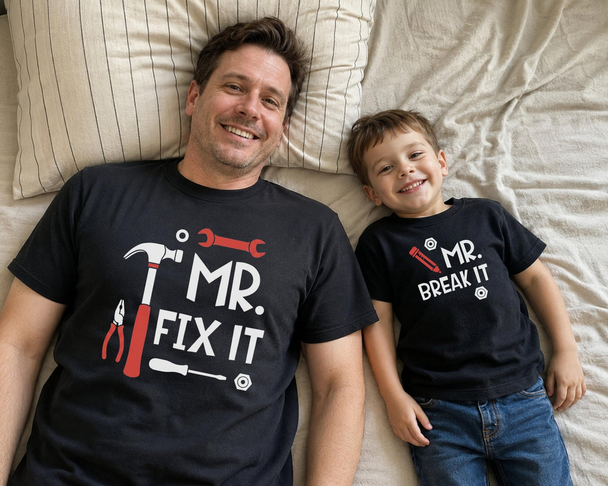 Mr Fix It Shirt, Father Son Matching Shirt, Fathers Day Gift for Dad, Funny Dad and Son Tee, Mr Break It Matching Shirt