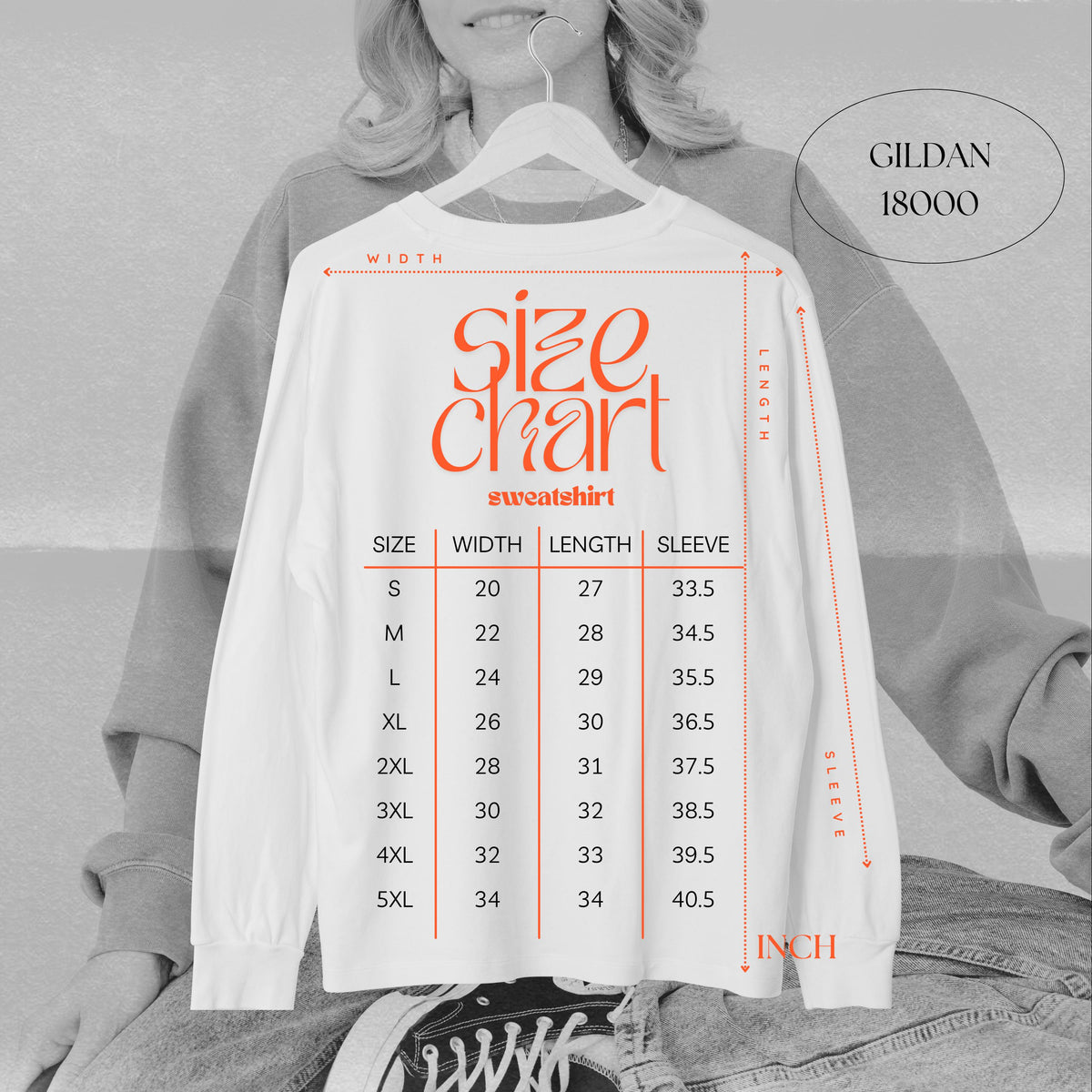 May include: A white Gildan 18000 sweatshirt size chart featuring orange text and lines. The chart displays width, length, and sleeve measurements in inches for sizes S through 5XL, with arrows indicating the measured areas on the garment.