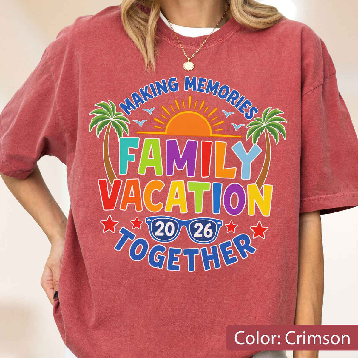 Comfort Colors® Family Vacation 2026 Shirt, Making Memories Tee, Matching Family Trip Shirt, Summer Vacation Gift, Beach Family Shirt