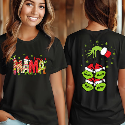May include: Black t-shirt with a red and green "STUNK MAMA STANK" graphic on the front. The back of the shirt features a green hand holding red and green Christmas hats with the text "Name" on each hat.