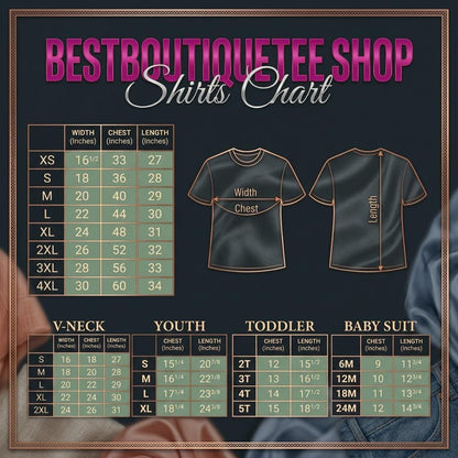 May include: A sizing chart for BestBoutiqueTee Shop featuring a t-shirt diagram with width, chest, and length measurements in inches. Tables provide specific dimensions for adult, V-neck, youth, toddler, and baby suit sizes in a grid format.